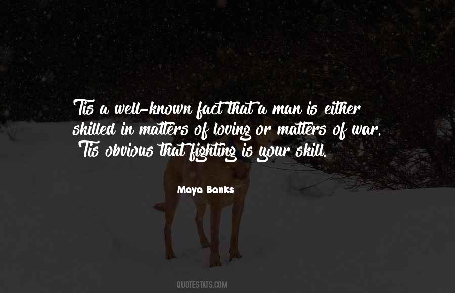 Quotes About A Loving Man #343364