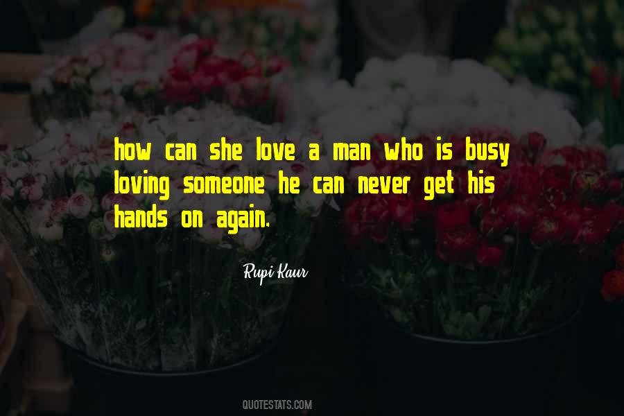 Quotes About A Loving Man #424619