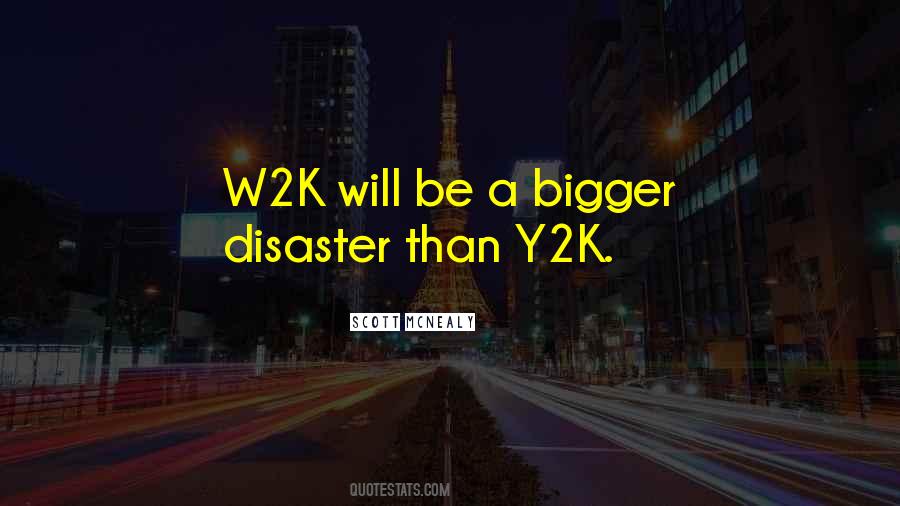 Quotes About Y2k #383440