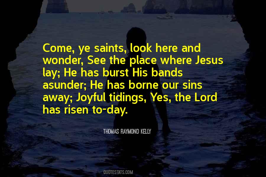 Quotes About The Risen Lord #906255