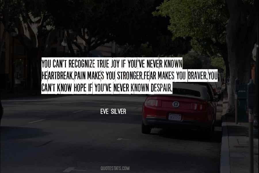 Braver You Quotes #1529939