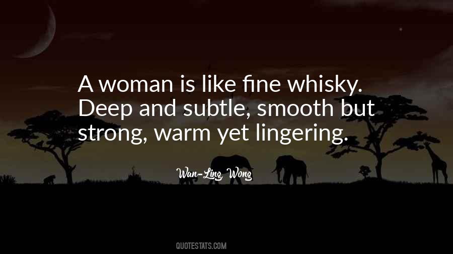 Quotes About Whisky #954257