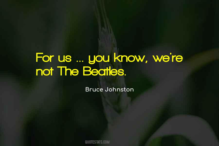 Quotes About Beatles #1425532