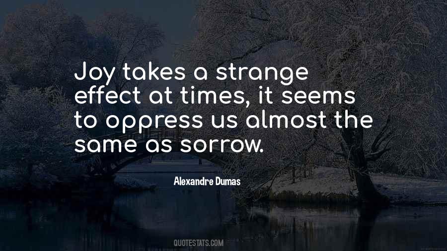 Quotes About Strange Times #1006489