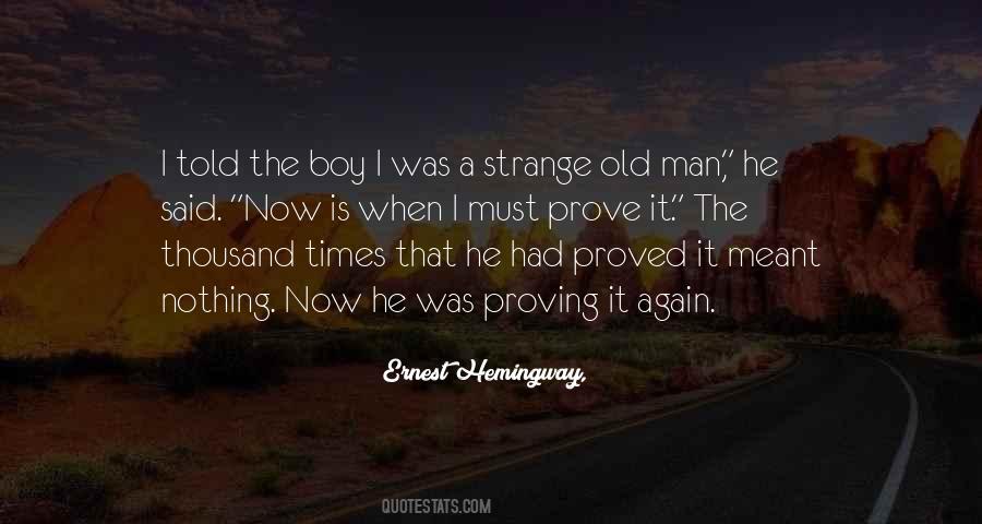 Quotes About Strange Times #1479875