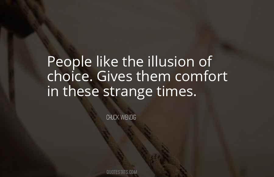 Quotes About Strange Times #1516157