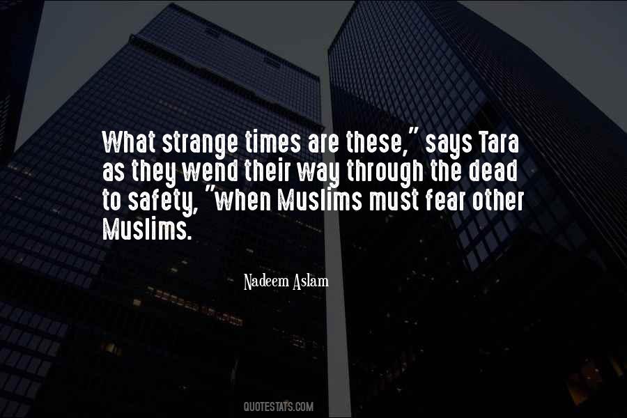 Quotes About Strange Times #911875