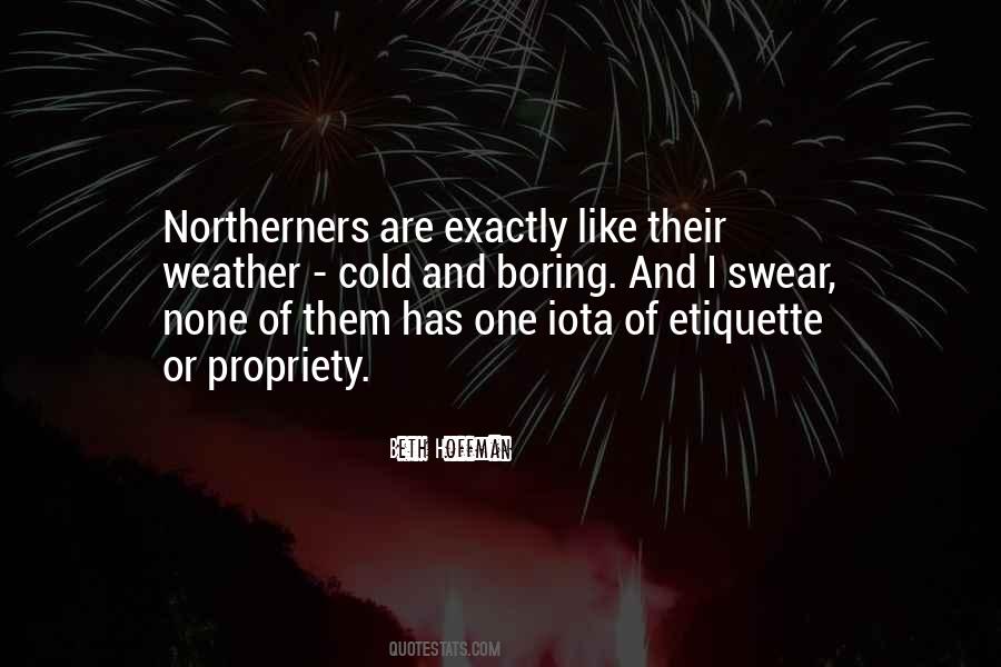 Quotes About Northerners #1489040