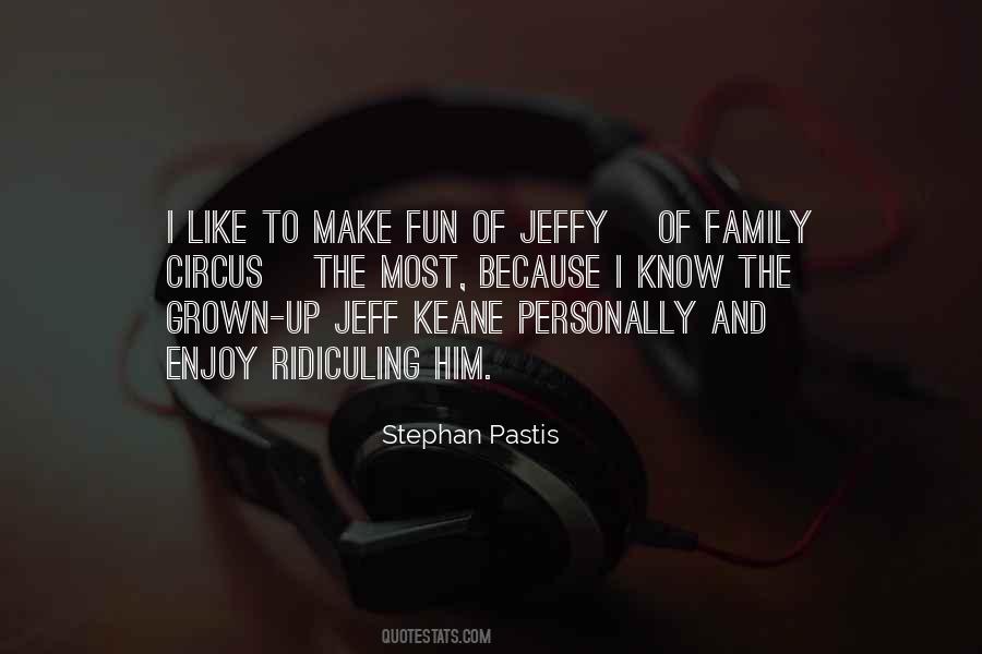 Quotes About Family Fun #747011