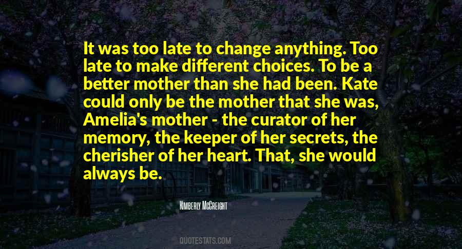 Memory Keeper Quotes #1193762