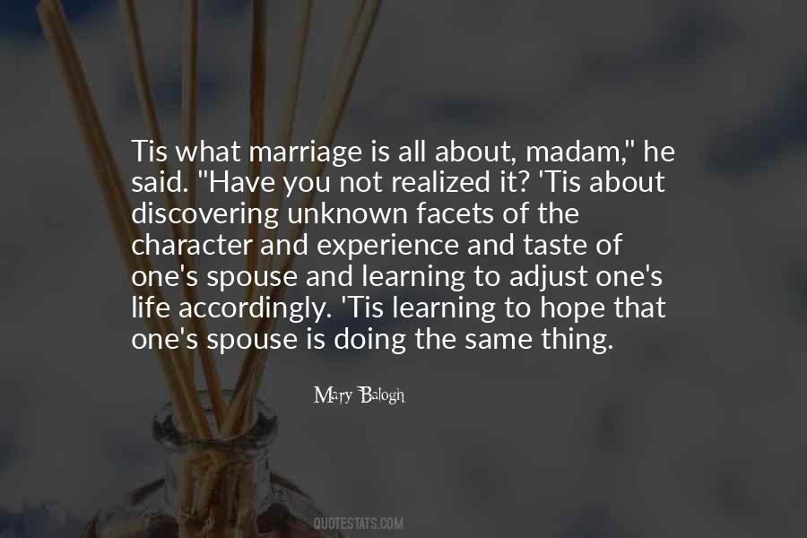 What Marriage Is About Quotes #1740352