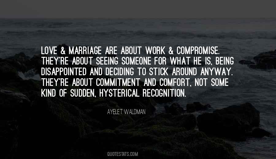 What Marriage Is About Quotes #1855670