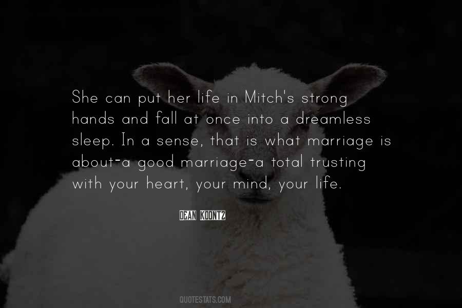 What Marriage Is About Quotes #815518