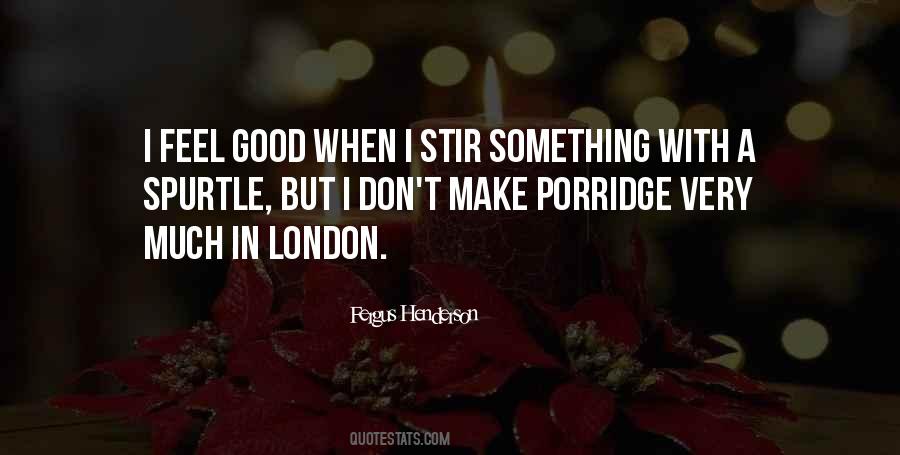 Quotes About Porridge #395092