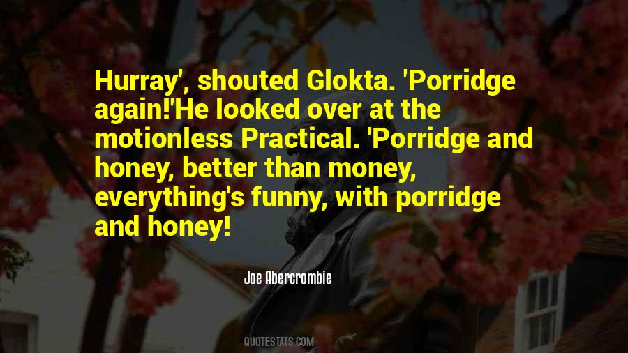 Quotes About Porridge #572987