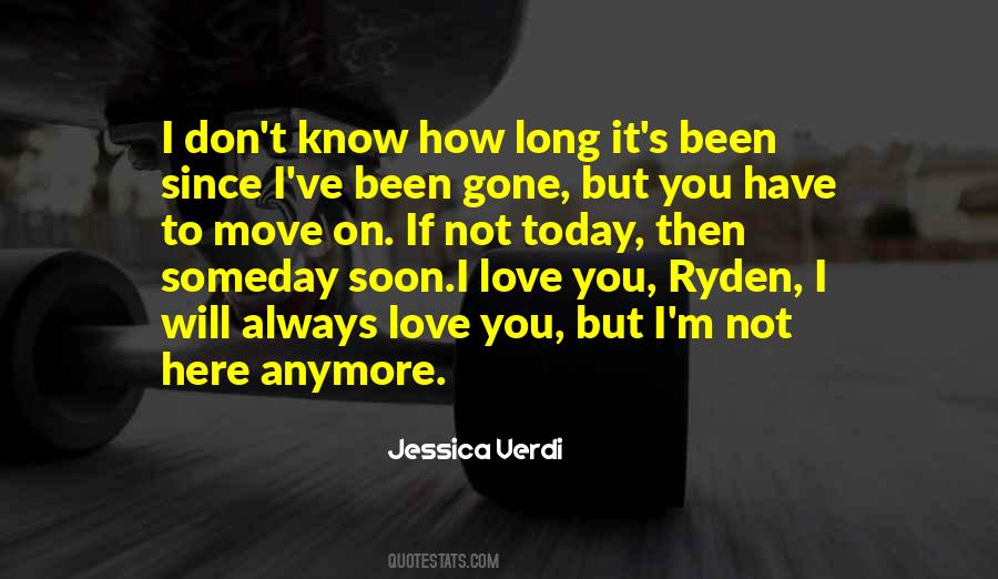 Quotes About I Don't Love You Anymore #57962