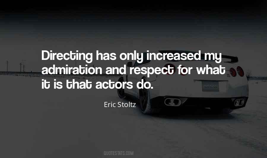 Quotes About Admiration And Respect #1230343