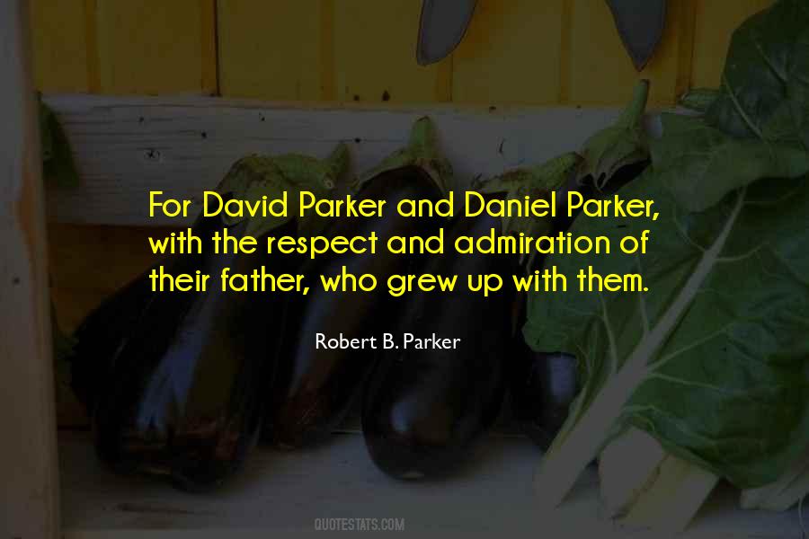 Quotes About Admiration And Respect #1271528