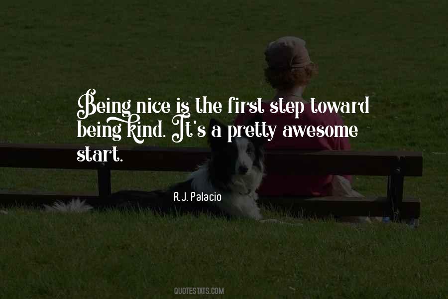 Quotes About Being Nice And Kind #482566