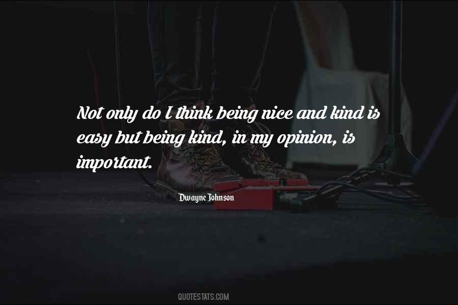 Quotes About Being Nice And Kind #795258