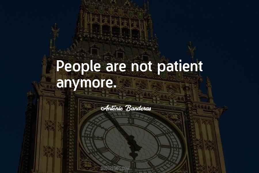 Quotes About Patient People #444298