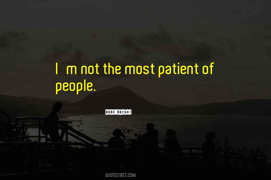 Quotes About Patient People #489763