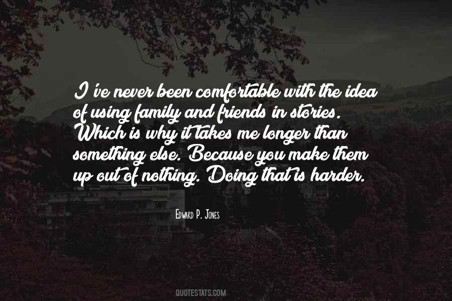 Quotes About Family And Friends #1098287
