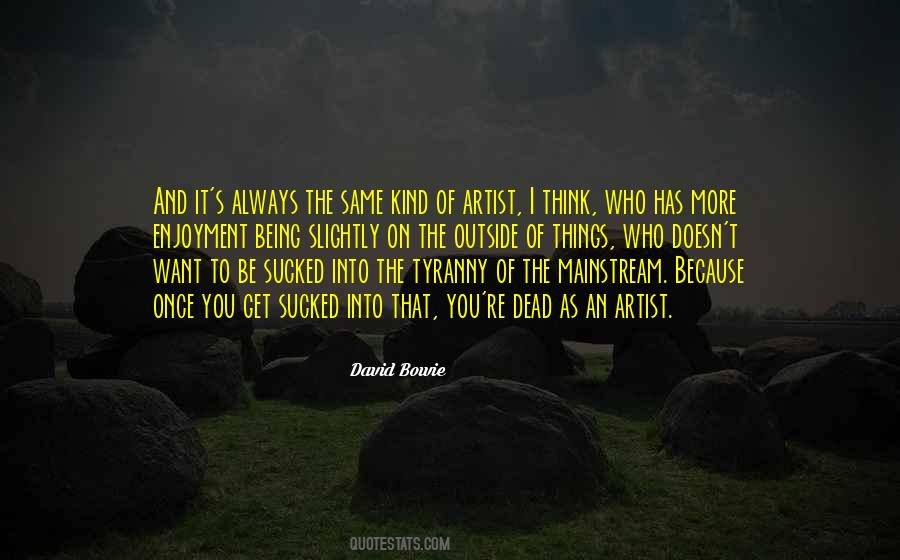 Bowie On Bowie Quotes #566108