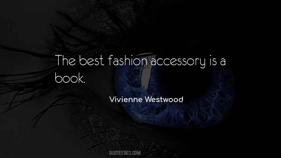 Quotes About Fashion Accessories #1484270