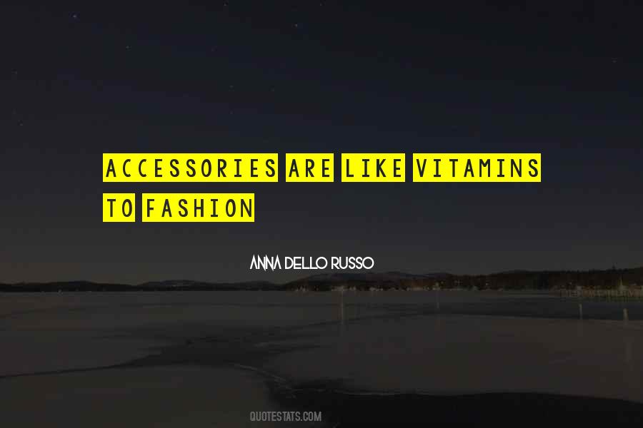 Quotes About Fashion Accessories #1850145