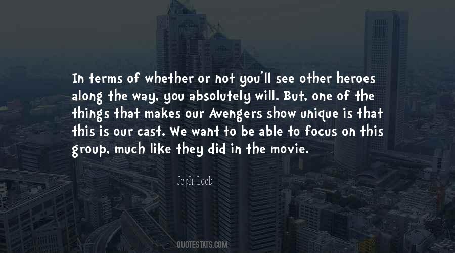 Quotes About Avengers Cast #1870535