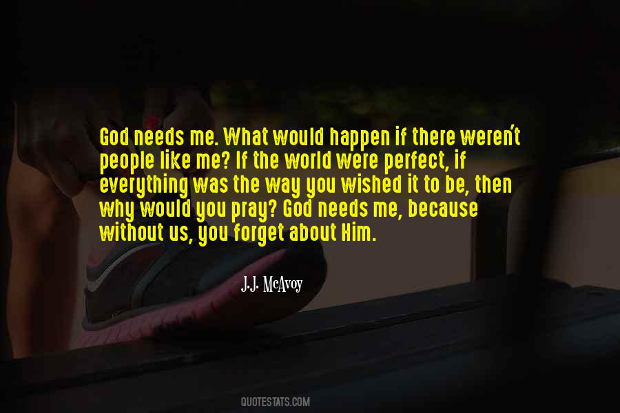 Quotes About Forget About Him #154513