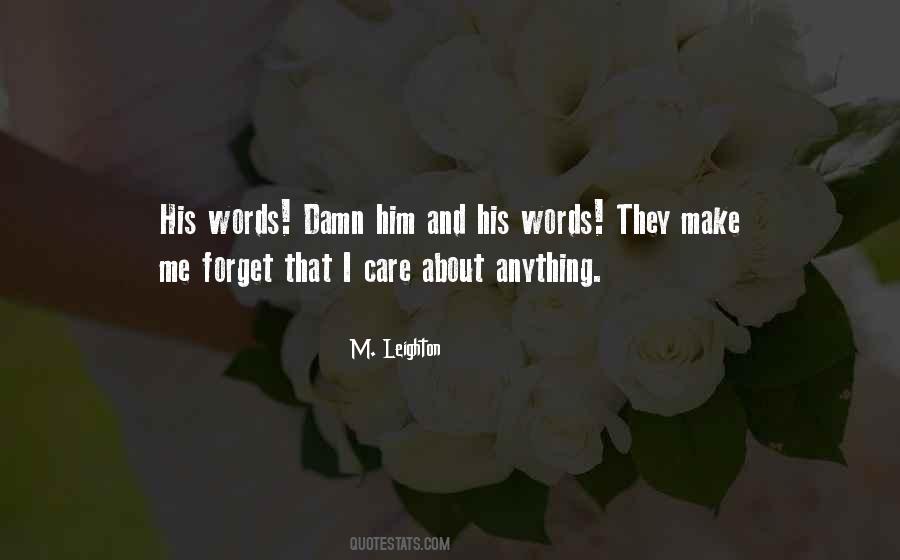 Quotes About Forget About Him #1669950