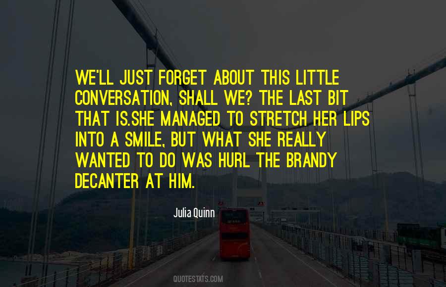 Quotes About Forget About Him #423347