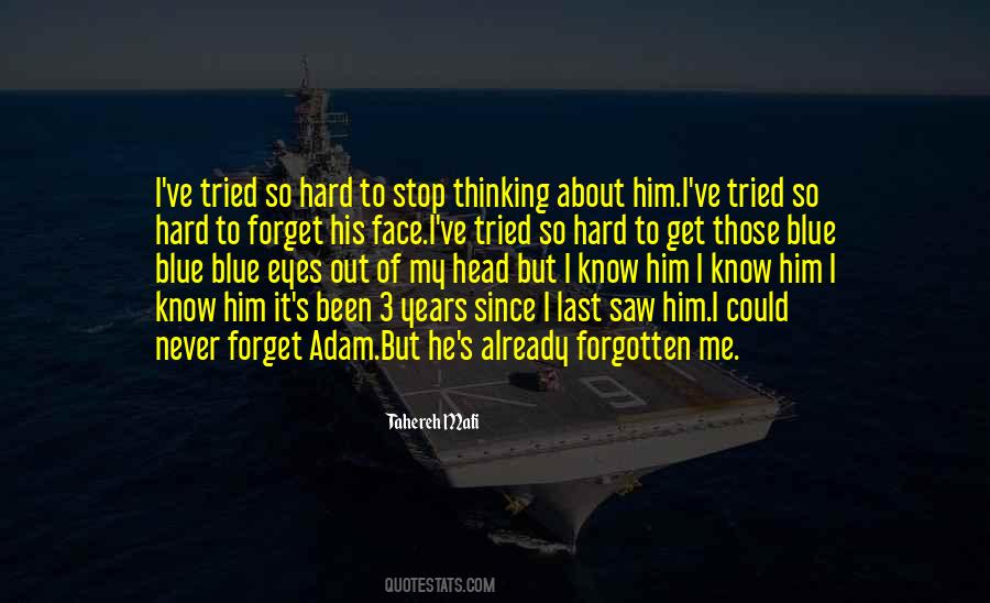 Quotes About Forget About Him #995721