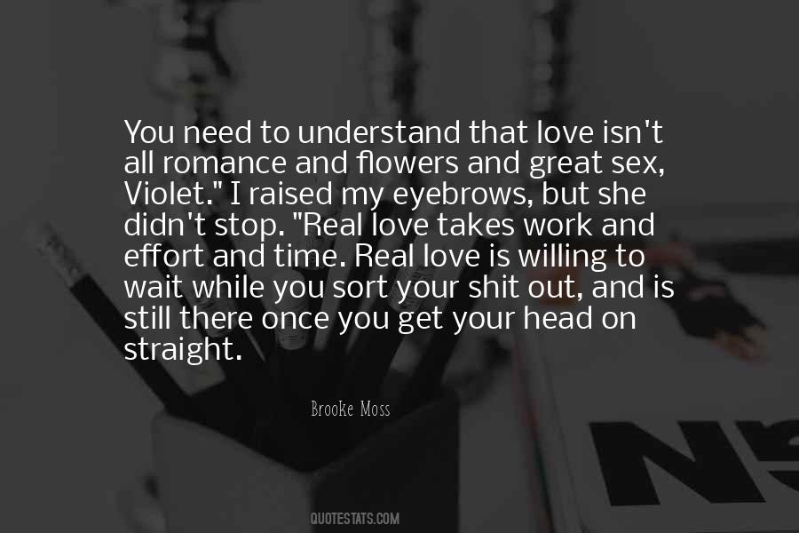 Quotes About Love Takes Time #1284982
