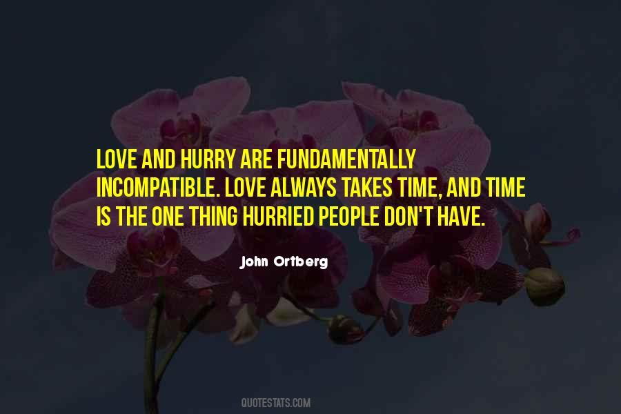 Quotes About Love Takes Time #1287557