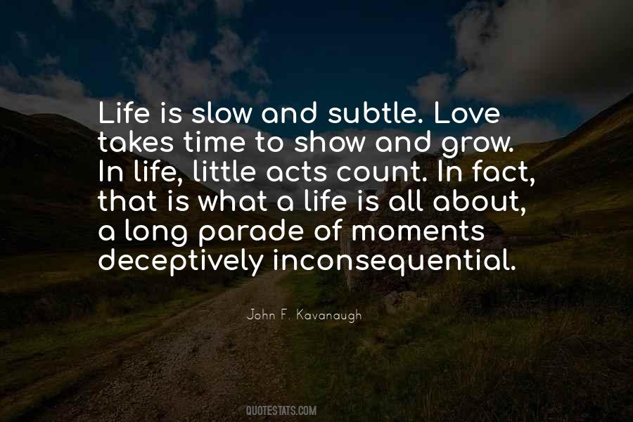 Quotes About Love Takes Time #481616