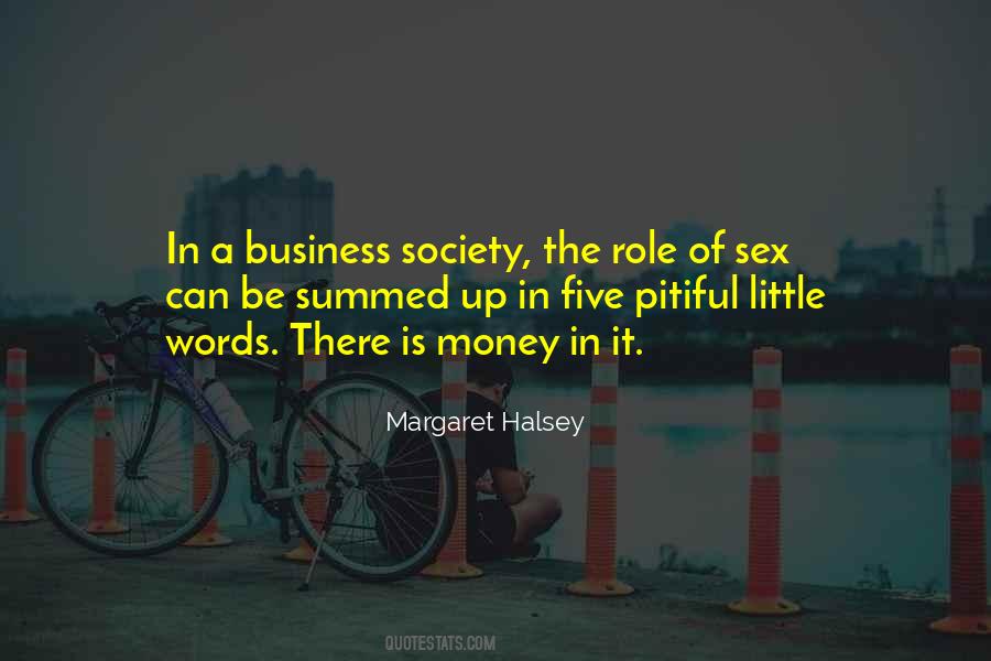 Quotes About The Role Of Money #1412066