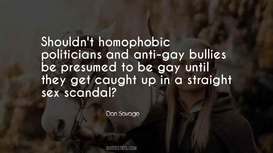 Quotes About Anti Gay #1667610