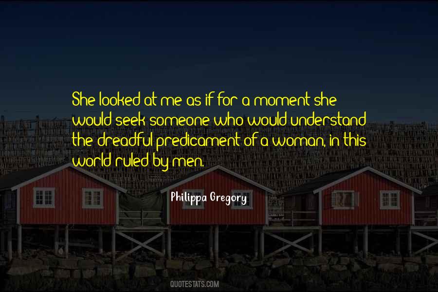 Quotes About Predicament #1020976