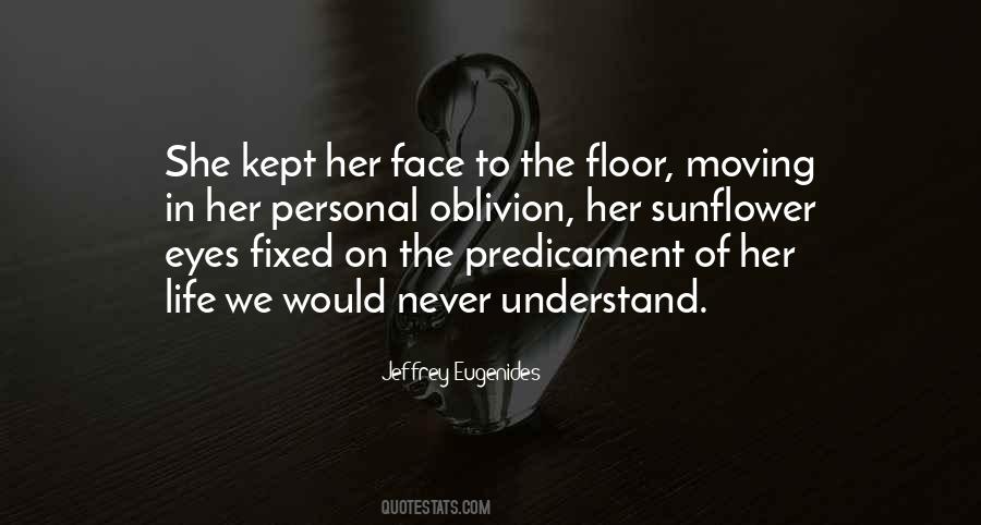 Quotes About Predicament #189215