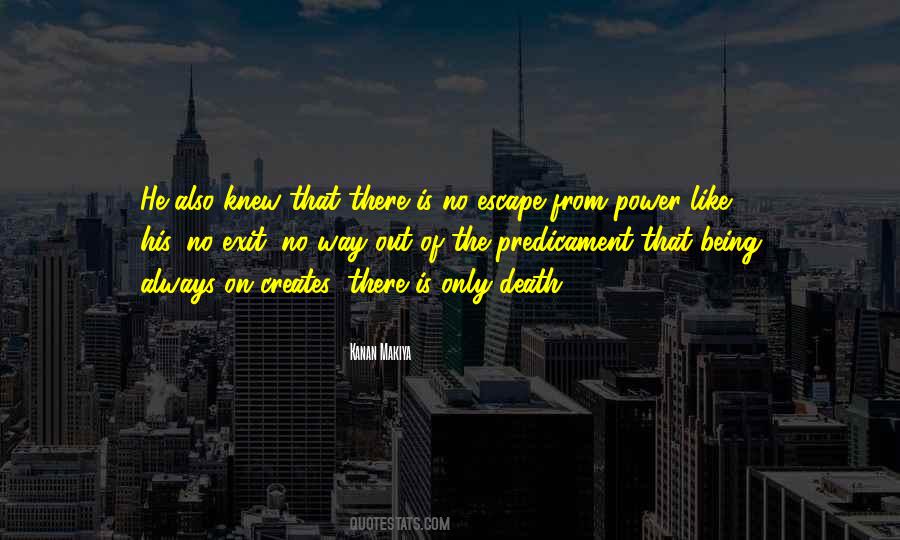 Quotes About Predicament #200550
