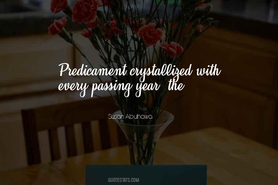 Quotes About Predicament #828027