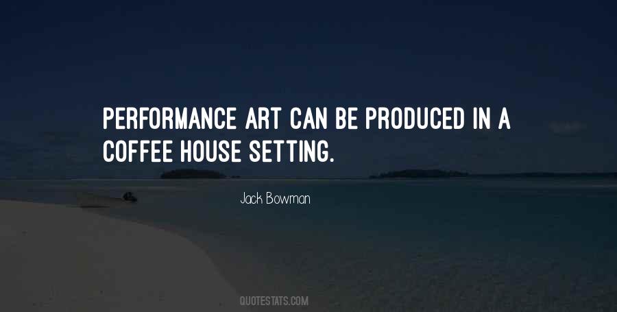 Quotes About Performance Art #1072775