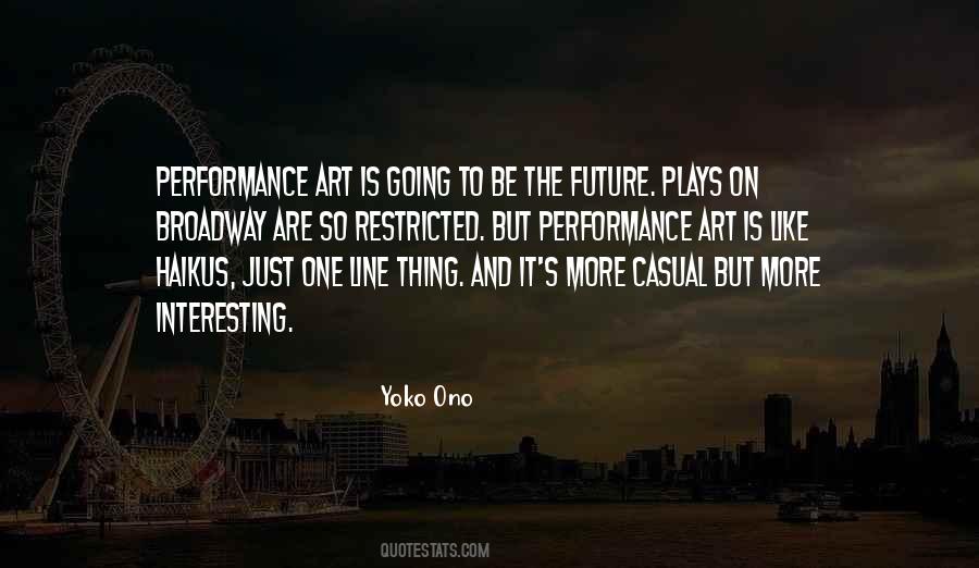 Quotes About Performance Art #1148111