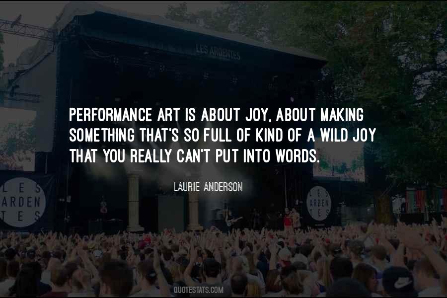 Quotes About Performance Art #1872211