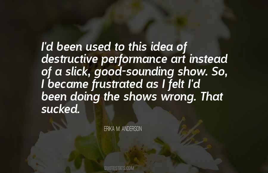 Quotes About Performance Art #208505
