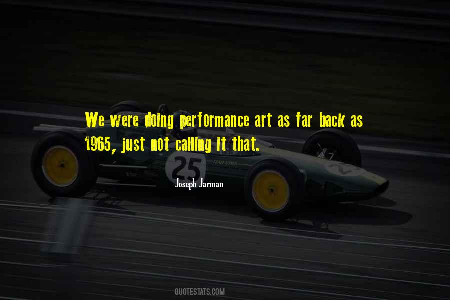 Quotes About Performance Art #21824