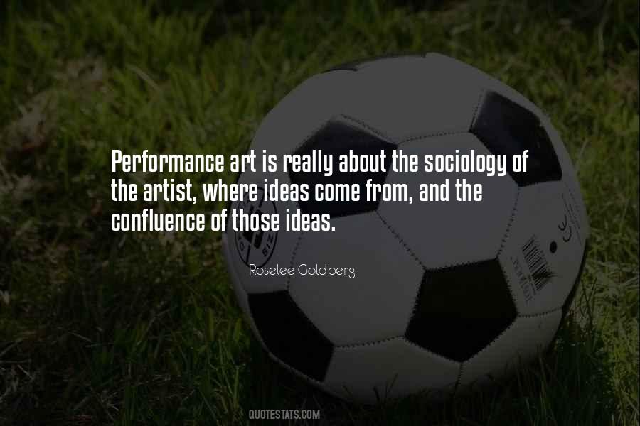 Quotes About Performance Art #892161